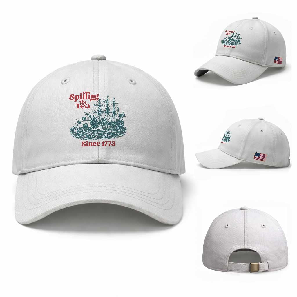 Spilling The Tea Since 1773 Baseball Cap American History Gift TS12 Baseball Cap Universal Fit White Print Your Wear
