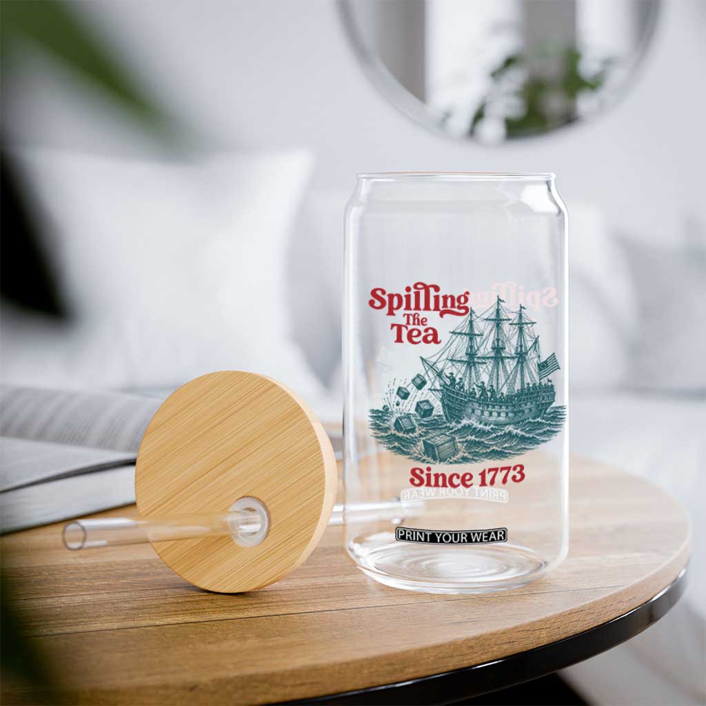 Spilling The Tea Since 1773 Glass Can American History Gift TS12 Print Your Wear