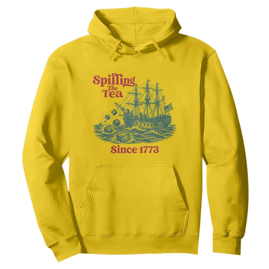 Spilling The Tea Since 1773 Hoodie American History Gift TS12 Daisy Print Your Wear