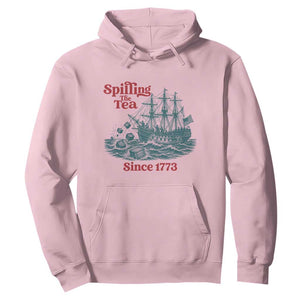 Spilling The Tea Since 1773 Hoodie American History Gift TS12 Light Pink Print Your Wear