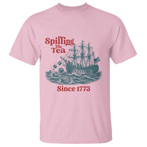 Spilling The Tea Since 1773 T Shirt American History Gift TS12 Light Pink Print Your Wear