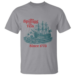 Spilling The Tea Since 1773 T Shirt American History Gift TS12 Sport Gray Print Your Wear