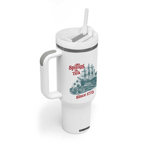 Spilling The Tea Since 1773 Tumbler With Handle American History Gift TS12 Print Your Wear