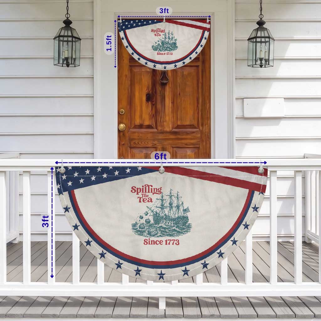Spilling The Tea Since 1773 Patriotic Fan Flag American History Gift TS12 Print Your Wear