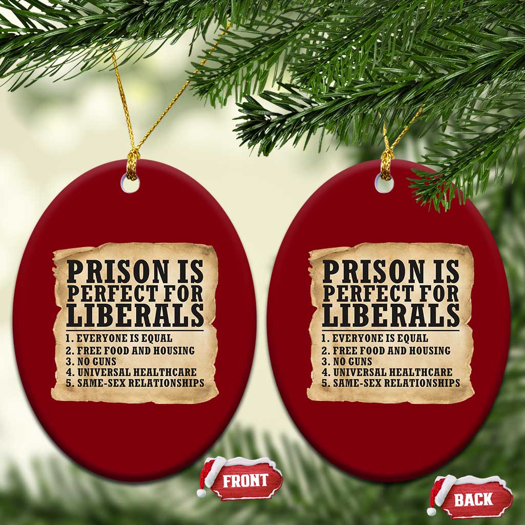Vintage Prison Is Perfect For Liberals Ceramic Ornament Funny Political Graphic TS12 Print Your Wear