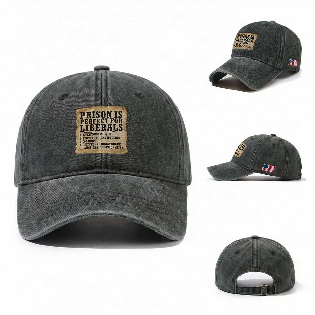 Vintage Prison Is Perfect For Liberals Washed Cotton Baseball Cap Funny Political Graphic TS12 Washed Cap Universal Fit Dark Green Print Your Wear