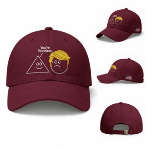 Funny Political Geometry Joke Baseball Cap Youre Pointless Graphic TS12 Baseball Cap Universal Fit Maroon Print Your Wear