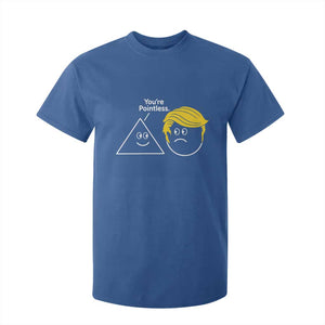 Funny Political Geometry Joke T Shirt For Kid Youre Pointless Graphic TS12 Royal Blue Print Your Wear