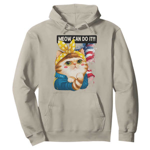 Meow Can Do It Hoodie Funny Feminist Cat Lover Gift TS12 Sand Print Your Wear