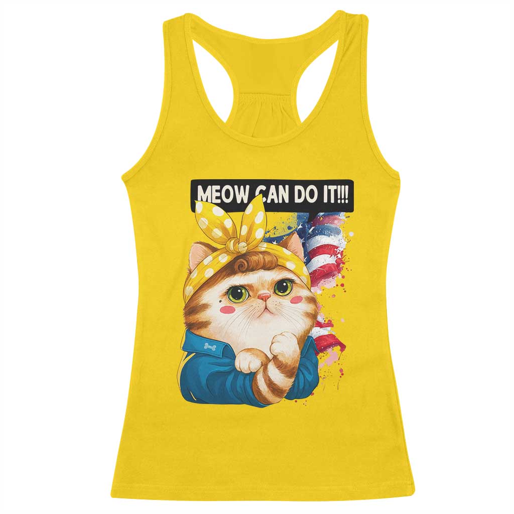 Meow Can Do It Racerback Tank Top Funny Feminist Cat Lover Gift TS12 Daisy Print Your Wear