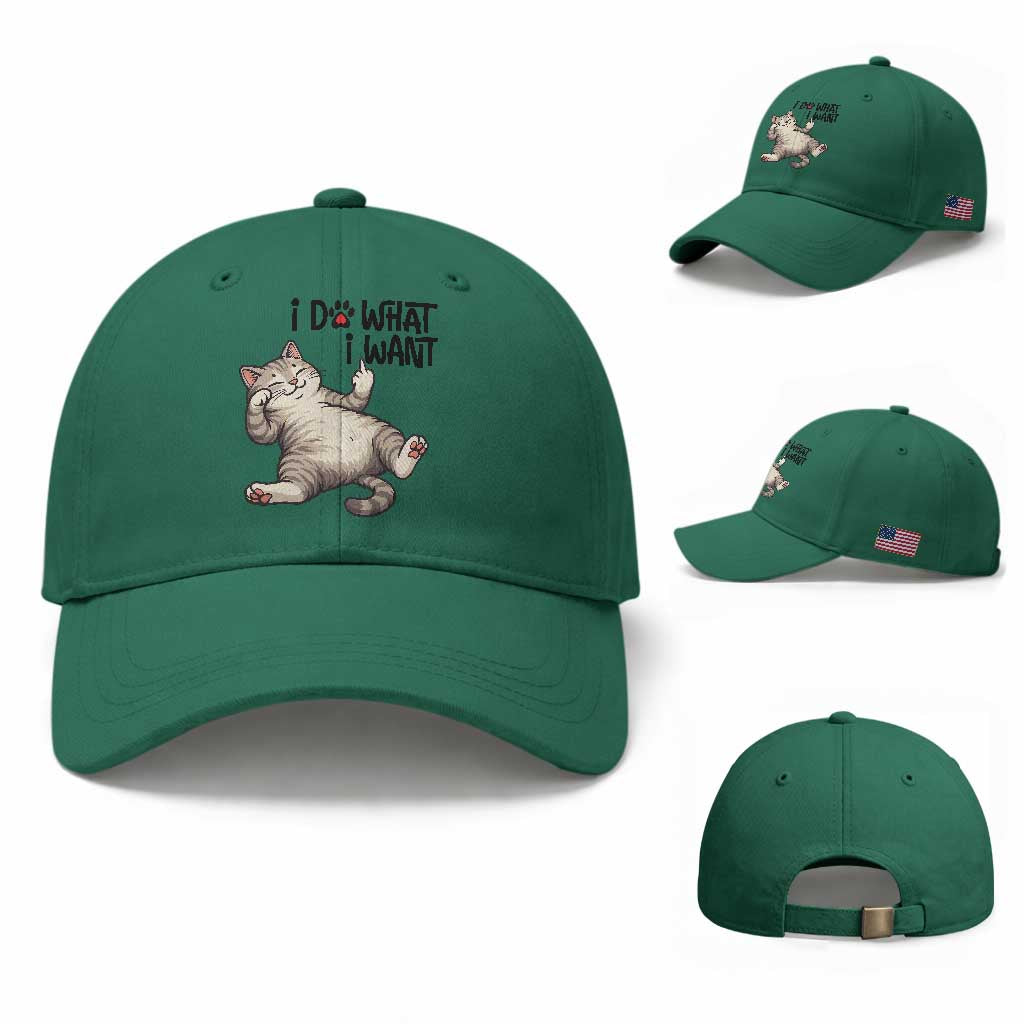 Cat Lover Baseball Cap Funny I Do What I Want TS12 Baseball Cap Universal Fit Irish Green Print Your Wear
