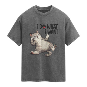 Cat Lover Washed Cotton T-Shirt Funny I Do What I Want