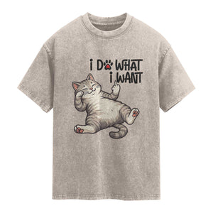 Cat Lover Washed Cotton T-Shirt Funny I Do What I Want