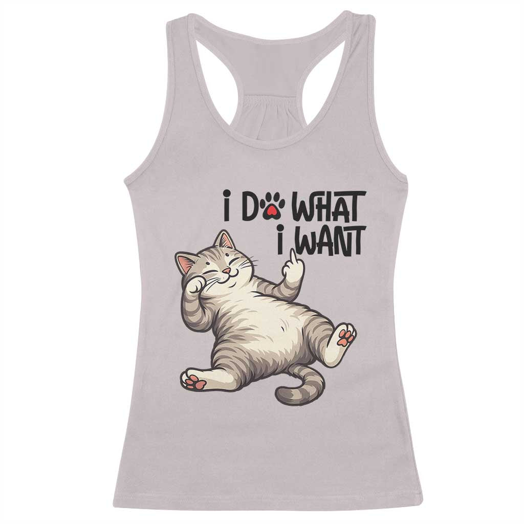 Cat Lover Racerback Tank Top Funny I Do What I Want TS12 Ice Gray Print Your Wear