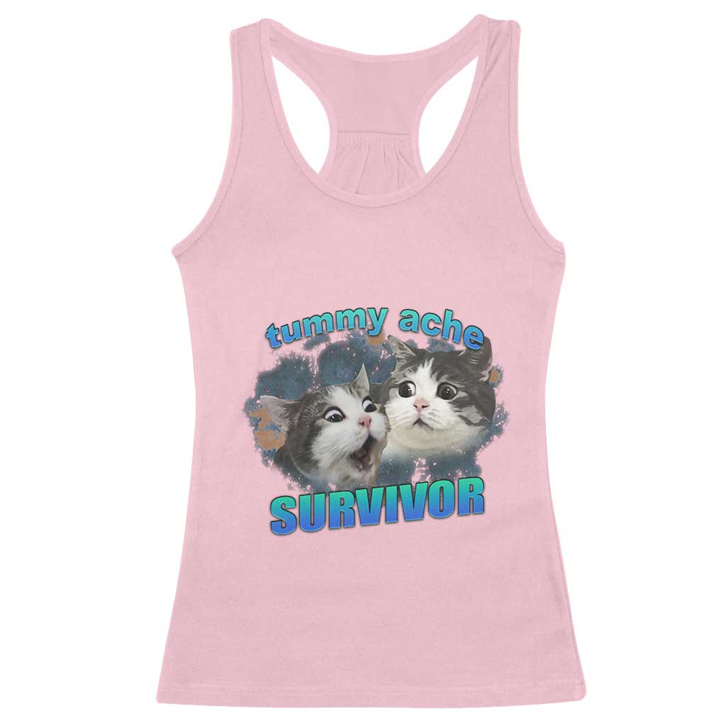Tummy Ache Survivor Racerback Tank Top Funny Cat Meme For Cat Lover TS12 Light Pink Print Your Wear
