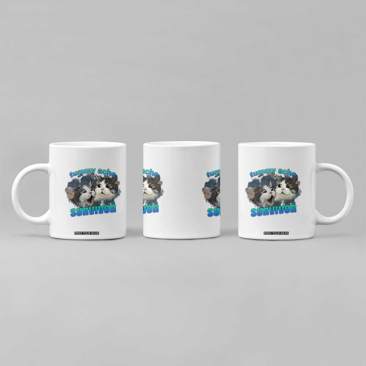 Tummy Ache Survivor Coffee Mug Funny Cat Meme For Cat Lover TS12 Print Your Wear