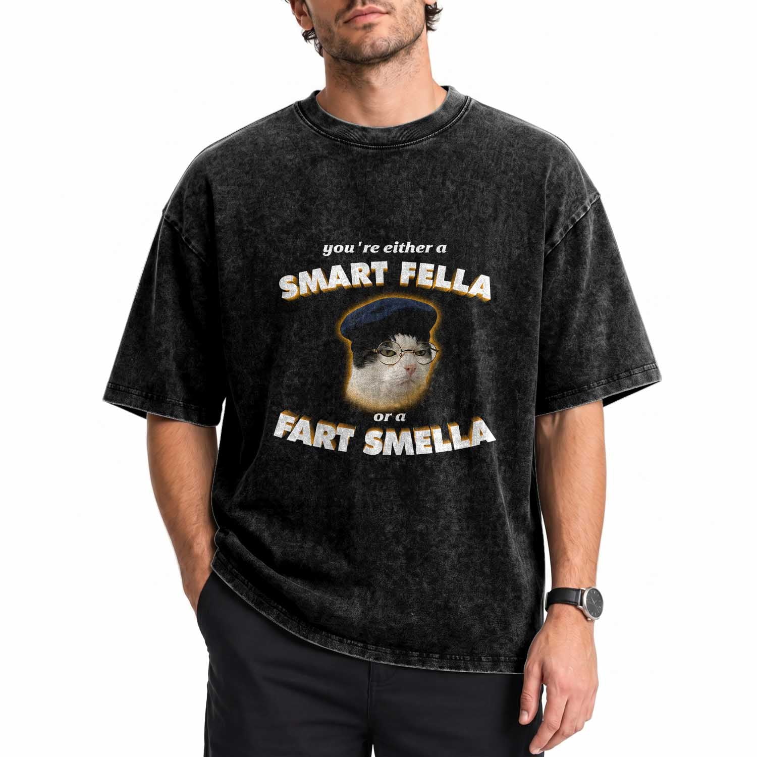 Funny Cat Farts Meme Washed Cotton T-Shirt You're Either A Smart Fella Or A Fart Smella