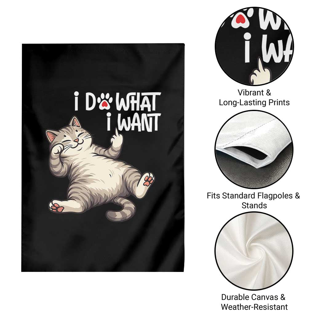 Funny Cat Garden Flag I Do What I Want TS12 Print Your Wear