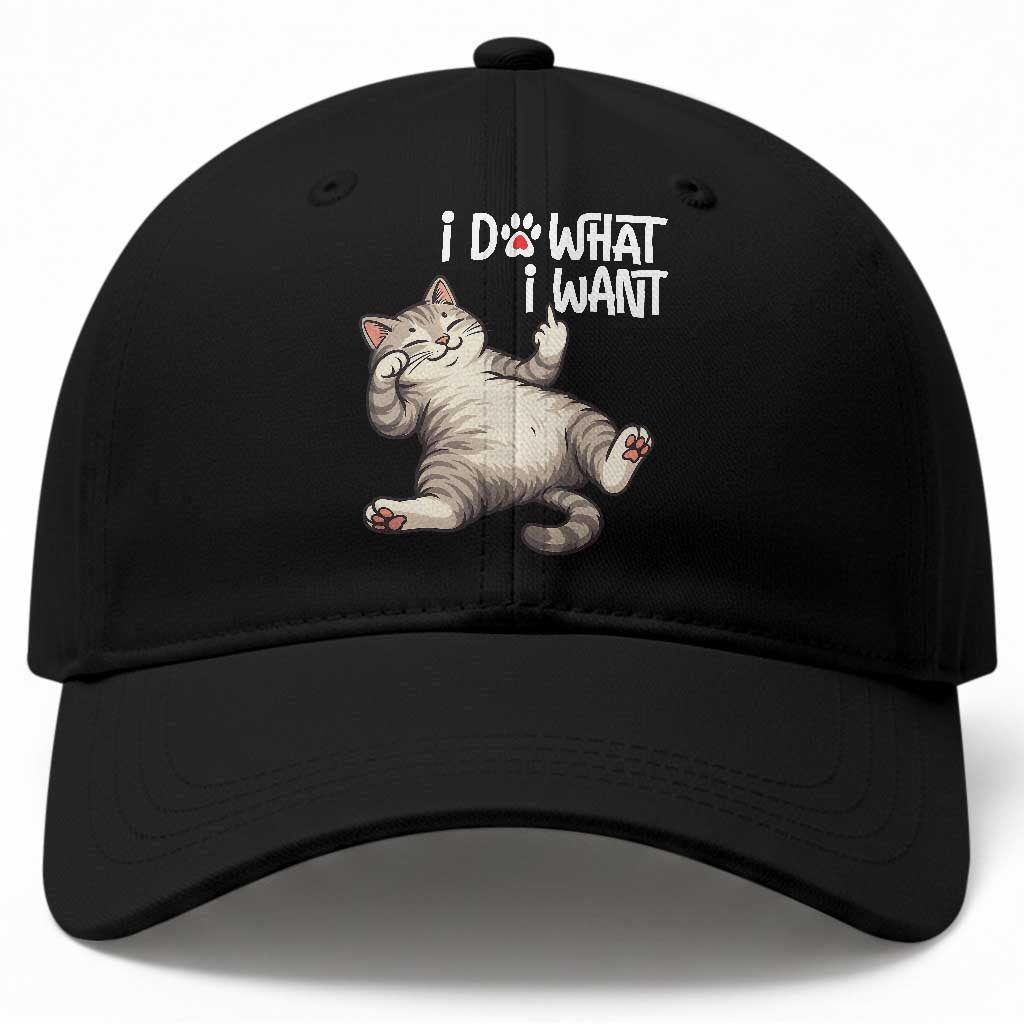 Funny Cat Baseball Cap I Do What I Want TS12 Print Your Wear
