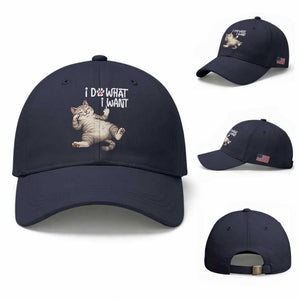 Funny Cat Baseball Cap I Do What I Want TS12 Baseball Cap Universal Fit Navy Print Your Wear
