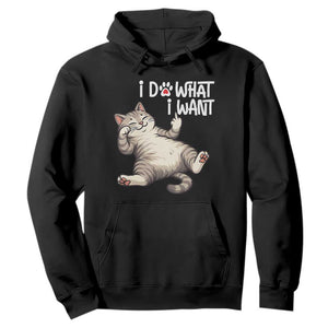 Funny Cat Hoodie I Do What I Want TS12 Black Print Your Wear