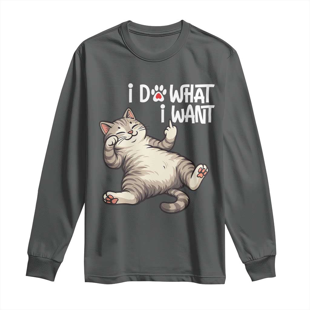 Funny Cat Long Sleeve Shirt I Do What I Want TS12 Dark Heather Print Your Wear