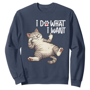 Funny Cat Sweatshirt I Do What I Want TS12 Navy Print Your Wear