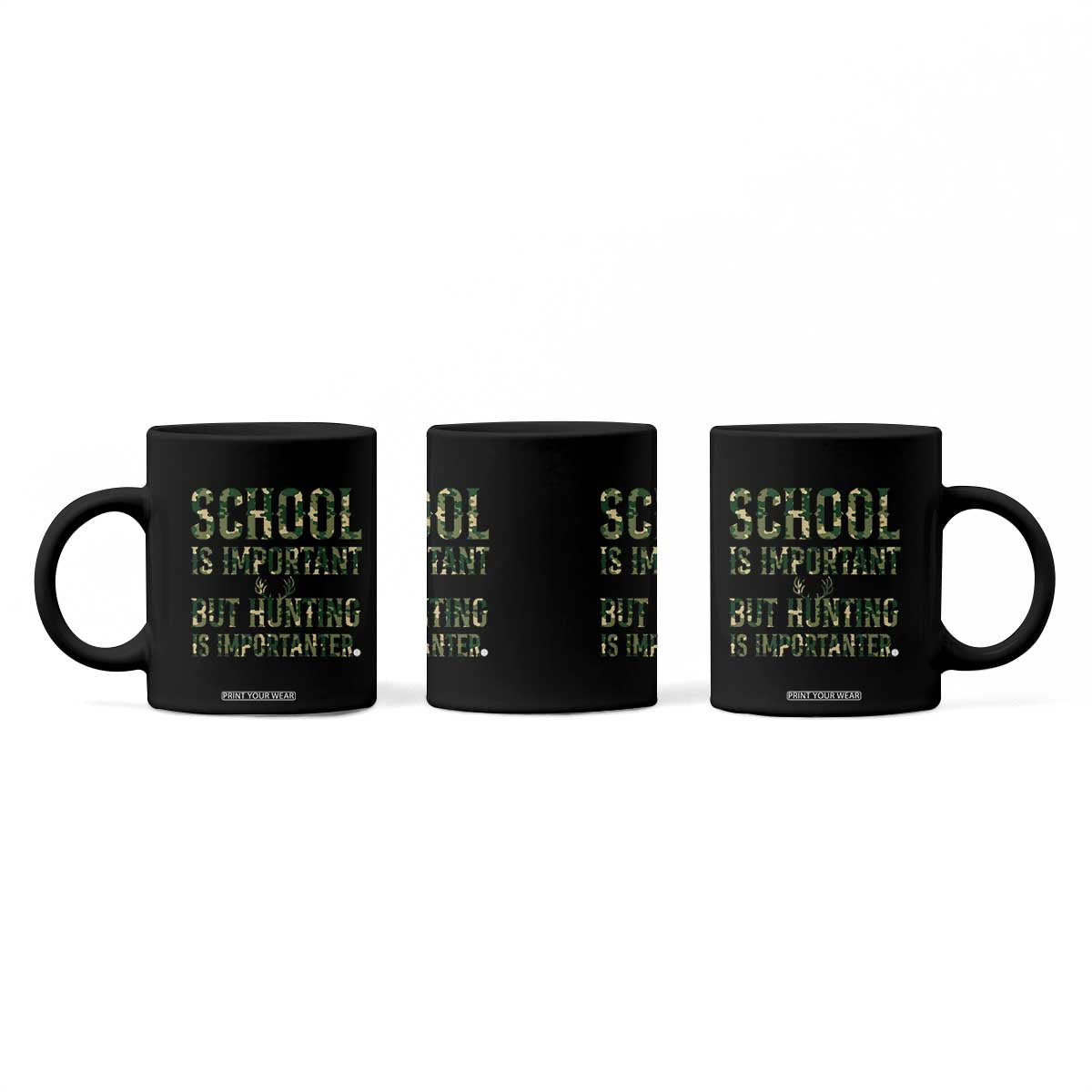 School Is Important But Hunting Is Importanter Coffee Mug Hunter Life Joke TS12 Print Your Wear