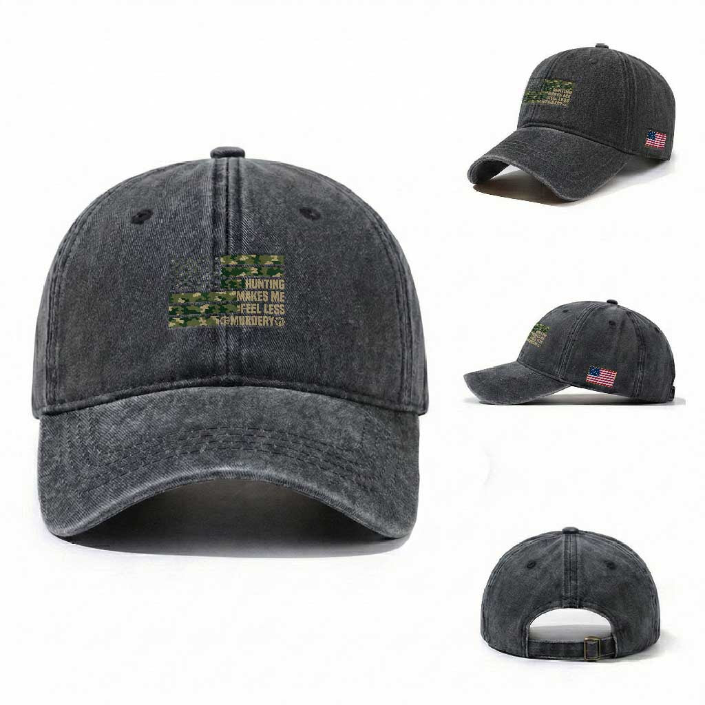 Hunter Life Joke Washed Cotton Baseball Cap Hunting Makes Me Feel Less Murdery TS12 Washed Cap Universal Fit Dark Gray Print Your Wear