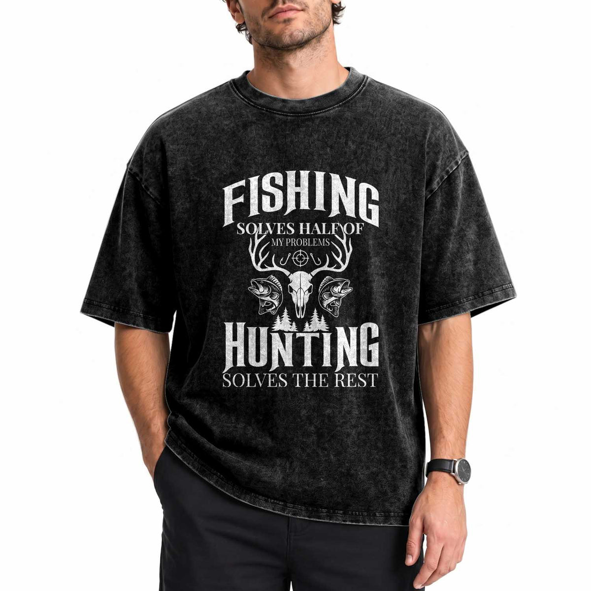Hunter Fishermen Gifts Washed Cotton T-Shirt Fishing Solves Half Hunting Solves The Rest