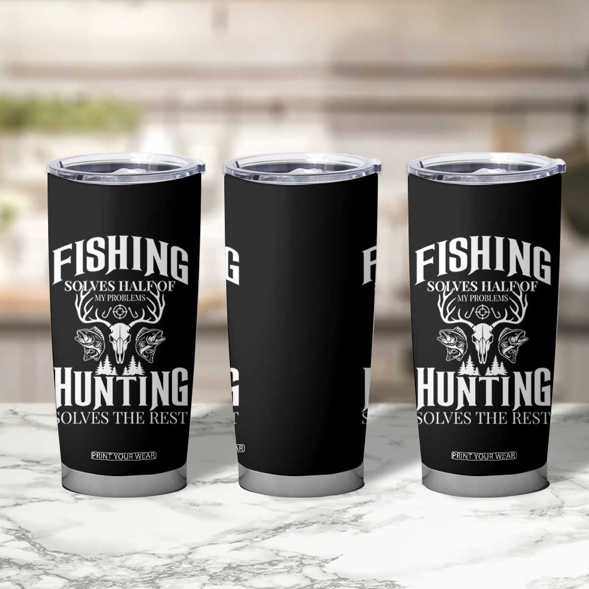 Hunter Fishermen Gifts Tumbler Cup Fishing Solves Half Hunting Solves The Rest TS12 Print Your Wear