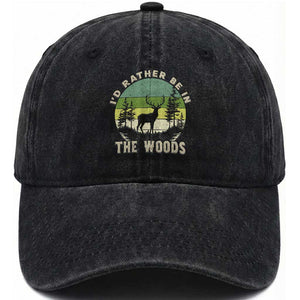 Hunting Season Washed Cotton Baseball Cap I Would Rather Be In The Woods TS12 Washed Cap Universal Fit Black Print Your Wear