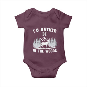 I Would Rather Be In The Woods Baby Onesie Deer Hunter Gift TS12 Maroon Print Your Wear
