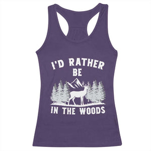 I Would Rather Be In The Woods Racerback Tank Top Deer Hunter Gift TS12 Purple Print Your Wear