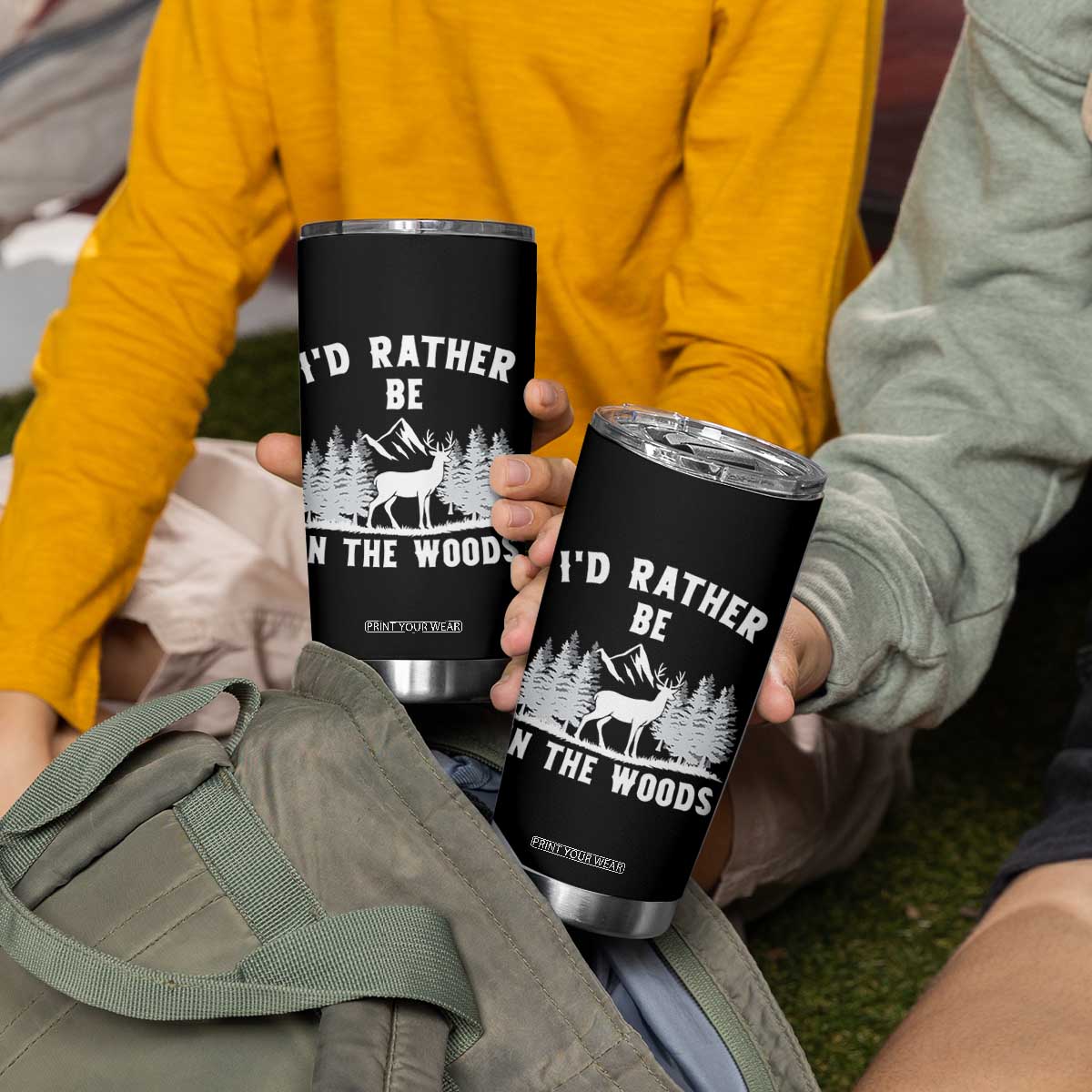 I Would Rather Be In The Woods Tumbler Cup Deer Hunter Gift TS12 Print Your Wear