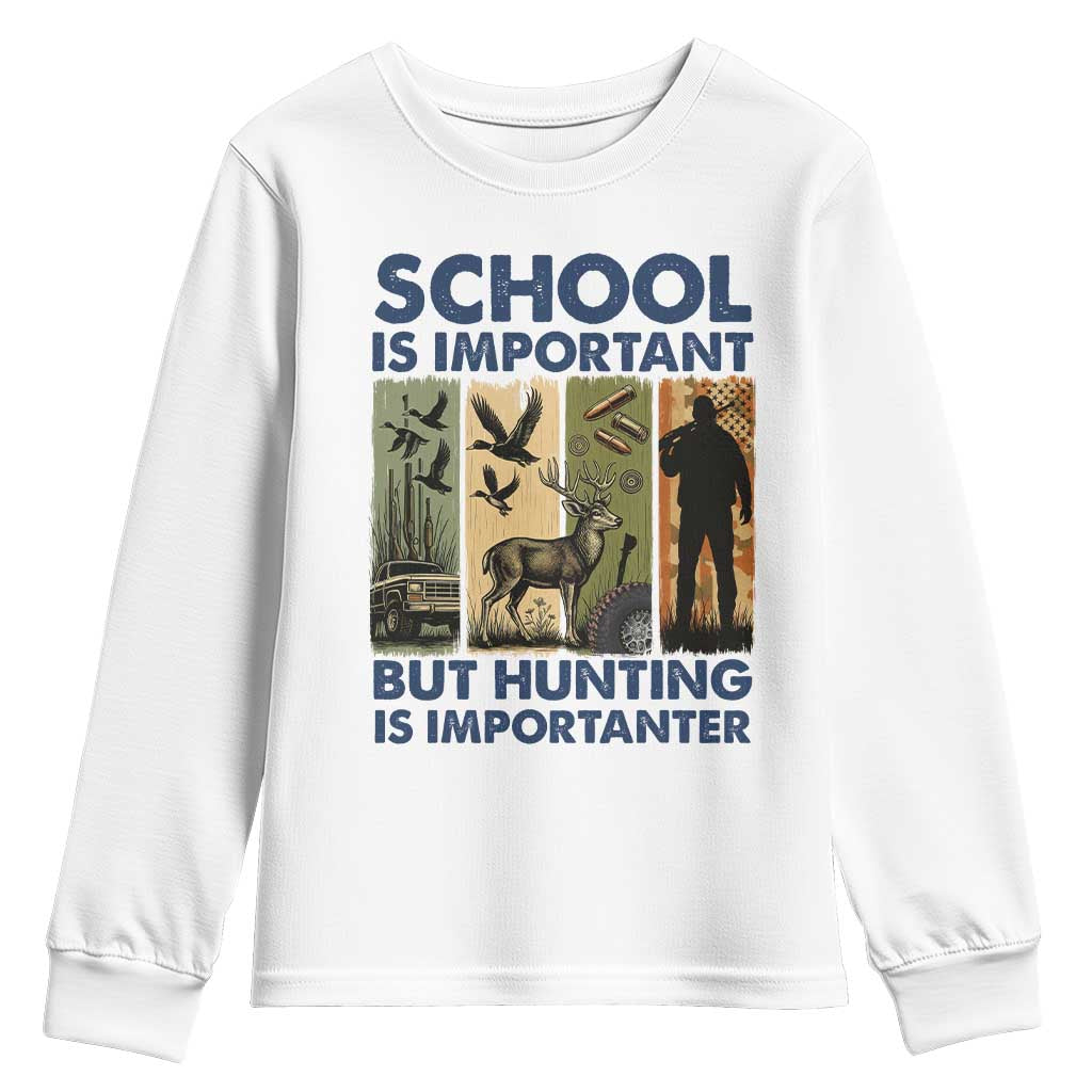 School Is Important But Hunting Is Importanter Youth Sweatshirt Retro Deer Hunting Gift TS12 White Print Your Wear