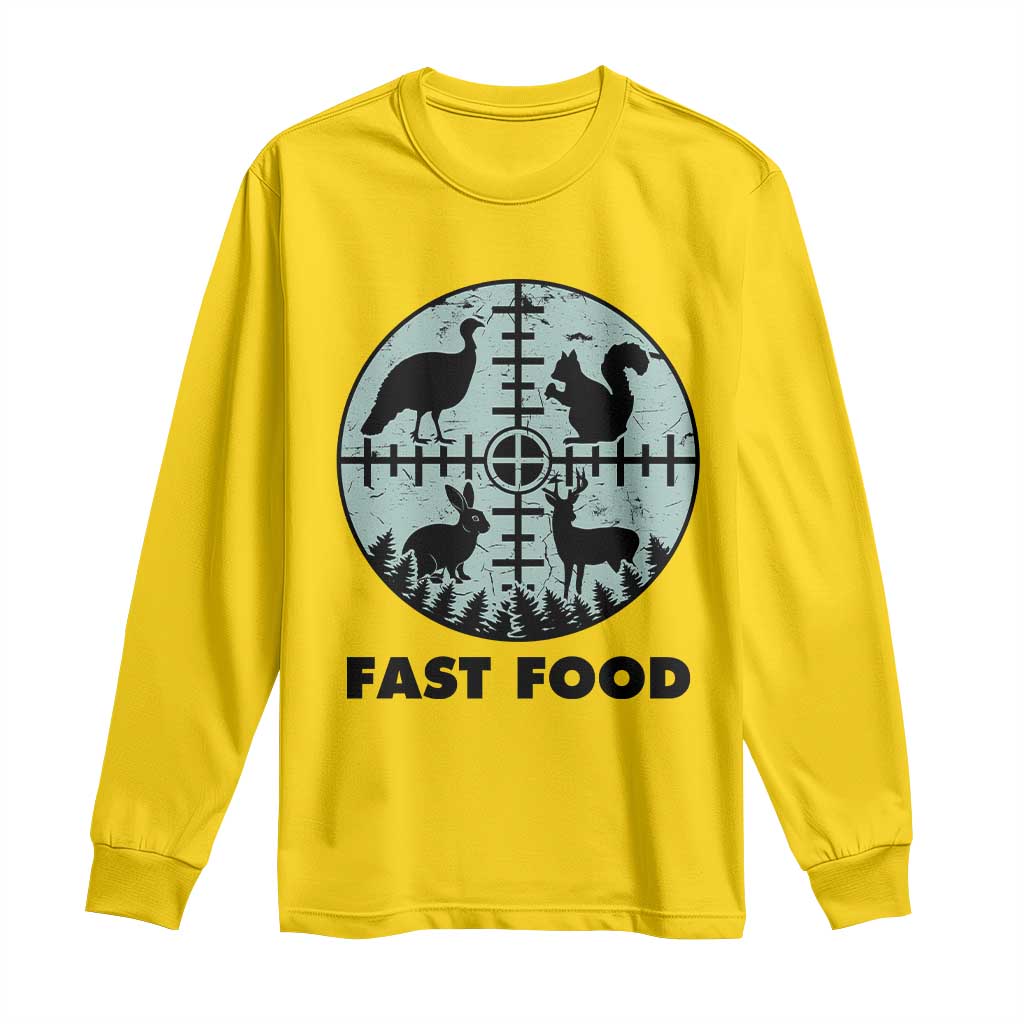 Funny Hunter Joke Long Sleeve Shirt Hunting Fast Food Animals TS12 Daisy Print Your Wear