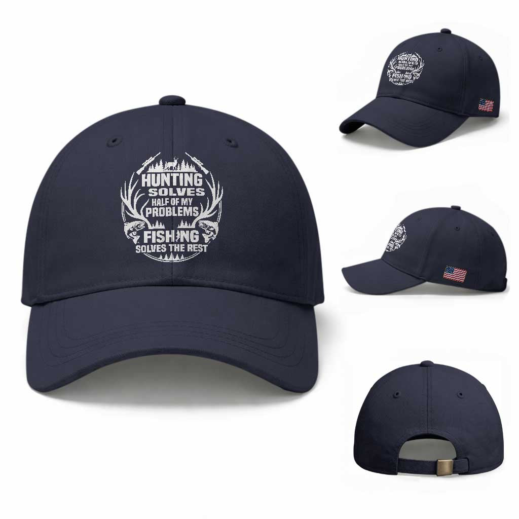 Fishing Hunting Solve Problems Baseball Cap Gift Idea For Hunter Fisherman TS12 Baseball Cap Universal Fit Navy Print Your Wear
