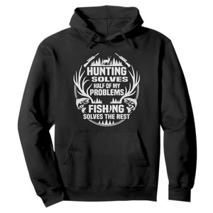 Fishing Hunting Solve Problems Hoodie Gift Idea For Hunter Fisherman TS12 Black Print Your Wear