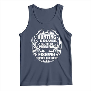 Fishing Hunting Solve Problems Tank Top Gift Idea For Hunter Fisherman TS12 Navy Print Your Wear
