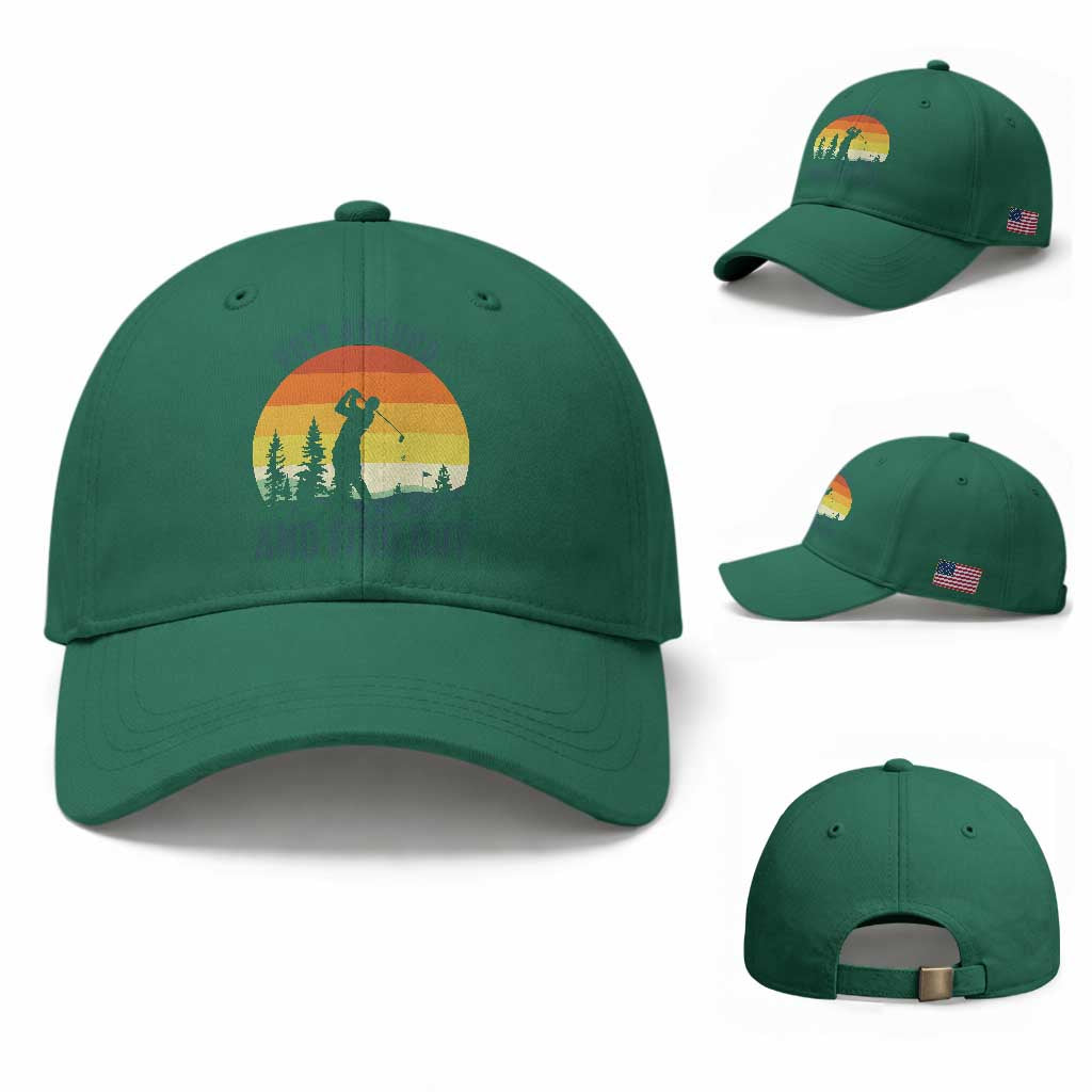 Putt Around And Find Out Baseball Cap Funny Golf Player Gift TS12 Baseball Cap Universal Fit Irish Green Print Your Wear