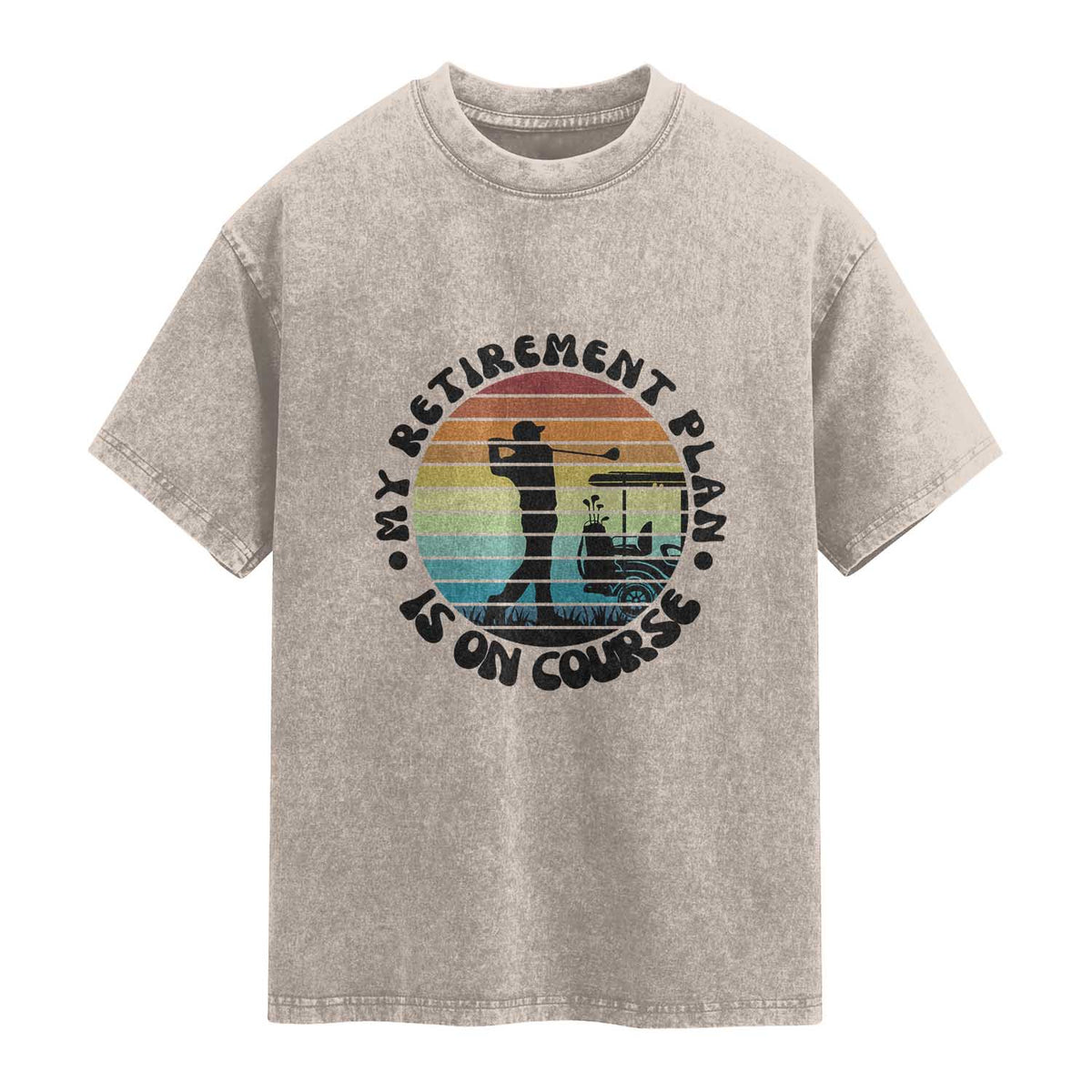 My Retirement Plan Is On Course Washed Cotton T-Shirt Retired Golfer Gift