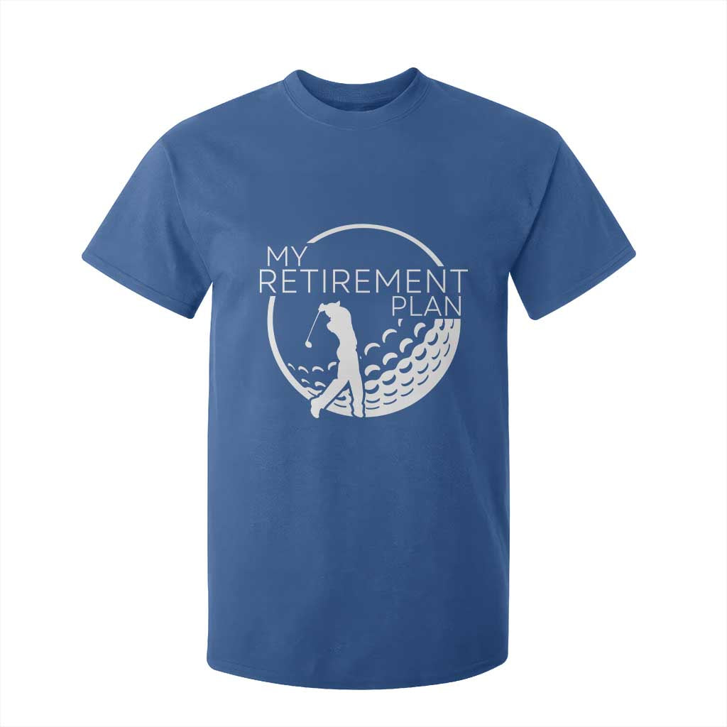 Funny Retirement Golf T Shirt For Kid Saying Golfing Gift TS12 Royal Blue Print Your Wear