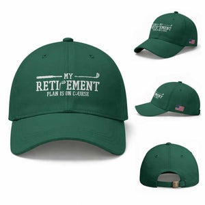 My Retirement Plan Is On Course Baseball Cap Funny Golf Lover Gift TS12 Baseball Cap Universal Fit Irish Green Print Your Wear