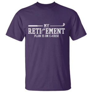 My Retirement Plan Is On Course T Shirt Funny Golf Lover Gift TS12 Purple Print Your Wear