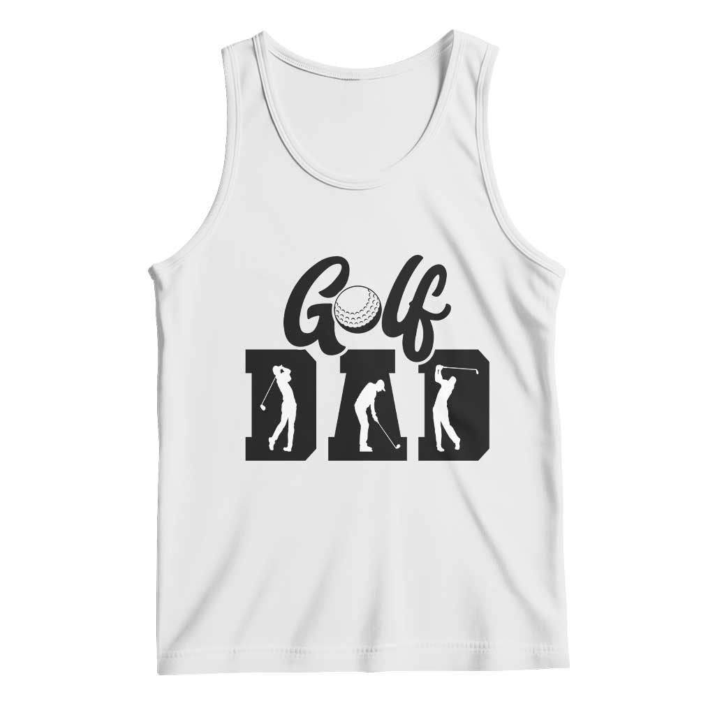Golf Dad Tank Top Gift For Sport Lover TS12 White Print Your Wear