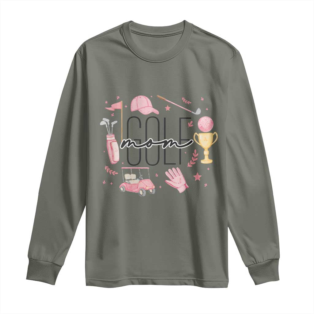 Golf Mom Life Proud Long Sleeve Shirt Sports Lover Gift TS12 Military Green Print Your Wear