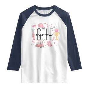 Golf Mom Life Proud Raglan Shirt Sports Lover Gift TS12 White Navy Print Your Wear