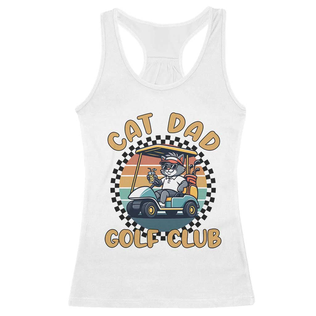 Cat Dad Golf Club Racerback Tank Top Funny Sports Lover Gift TS12 White Print Your Wear