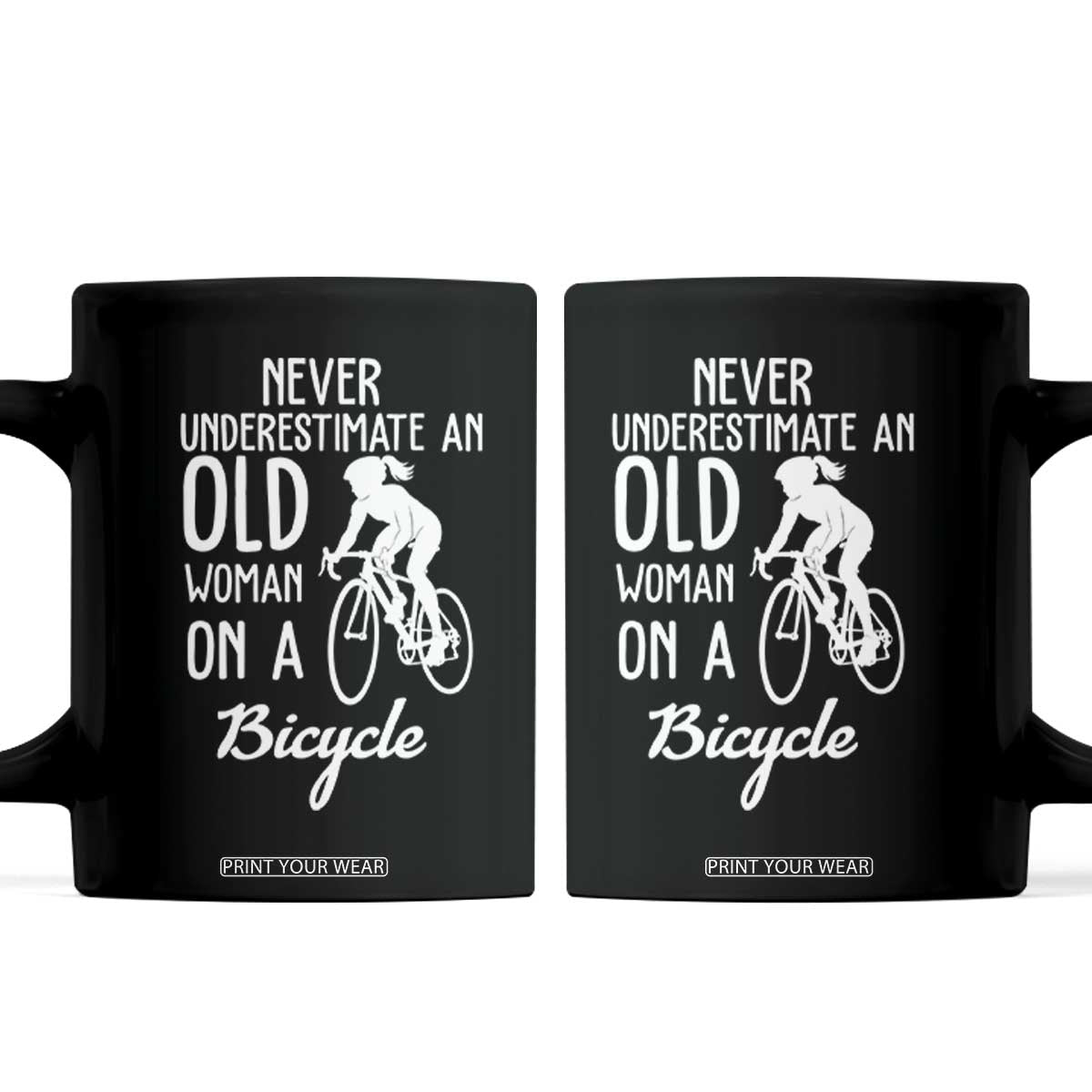 Cycling Lover Coffee Mug Never Underestimate An Old Woman On A Bicycle